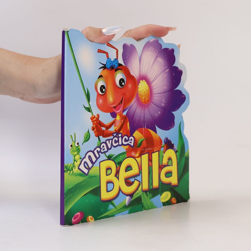 Kolektív autorov Mravčica Bella