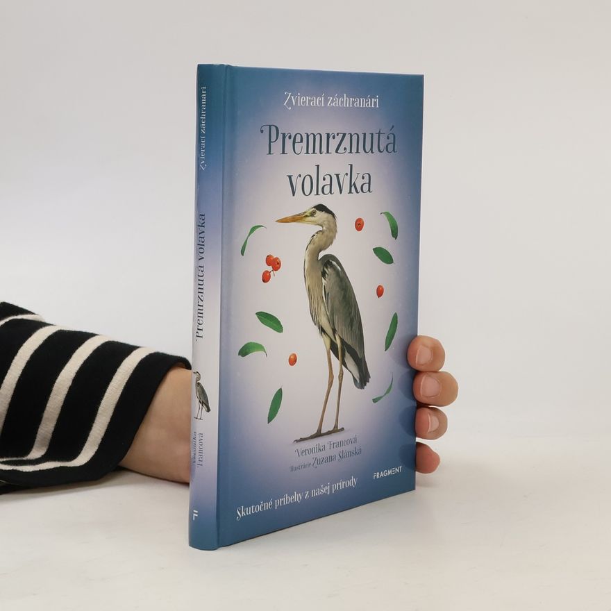 Katarína Lalíková Zvierací záchranári: Premrznutá volavka