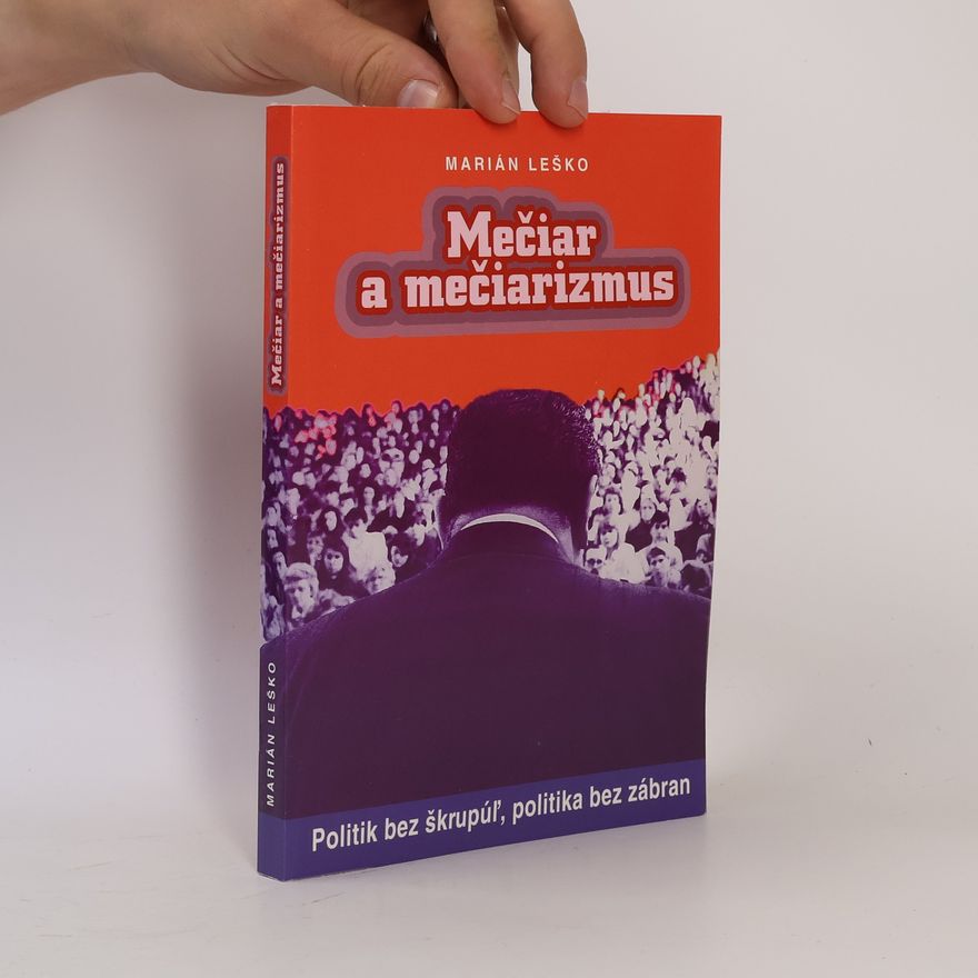 Marián Leško Mečiar a mečiarismus