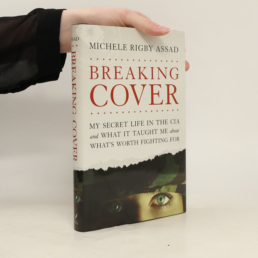 Michele Rigby Assad Breaking Cover