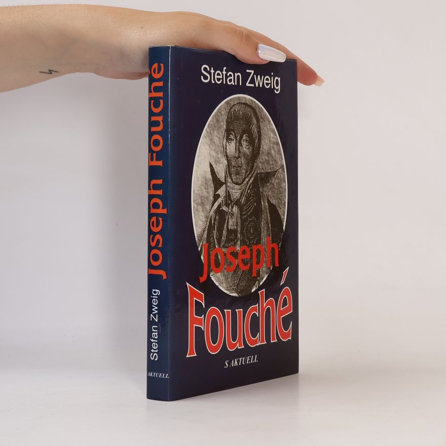 Stefan Zweig Joseph Fouché
