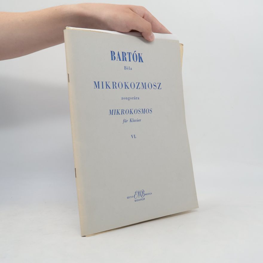 Béla Bartók Mikrokozmosz VI.