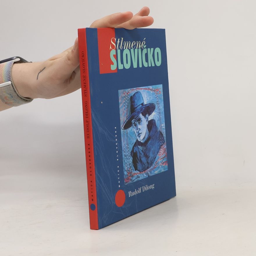 Rudolf Dilong Stlmené slovíčko