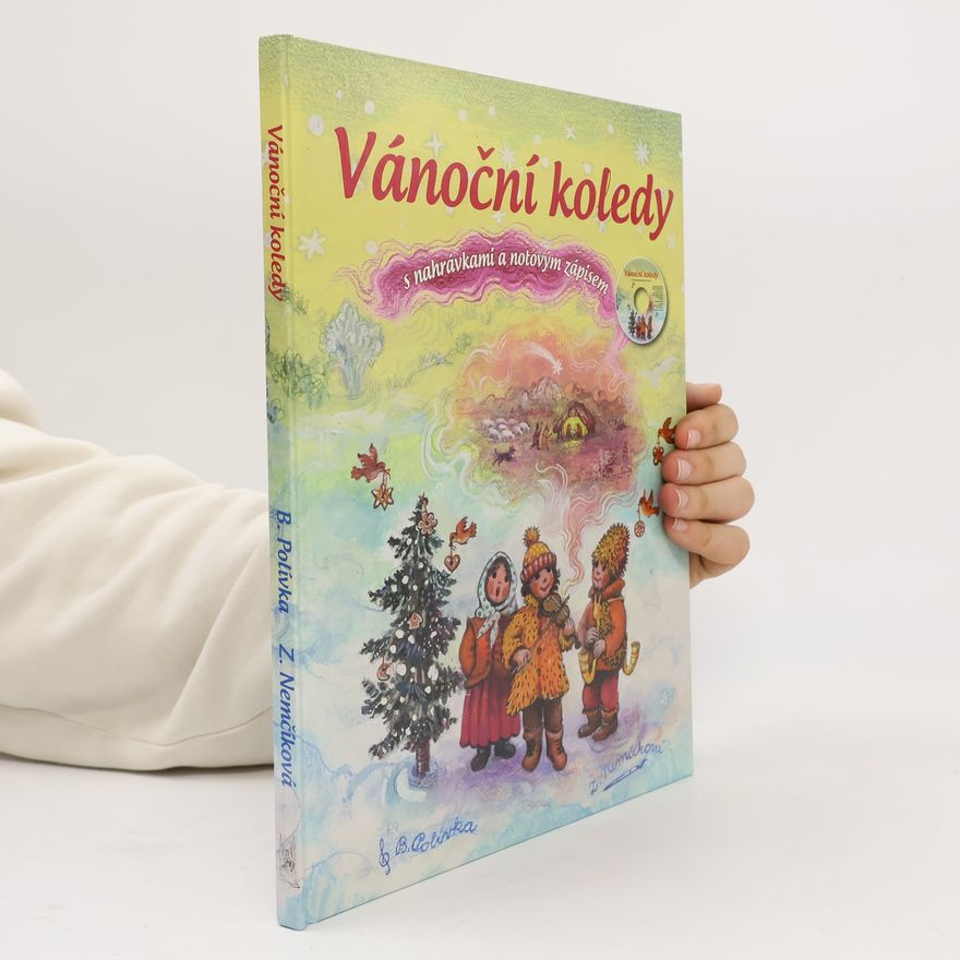 Bohumil Polívka Vánoční koledy: S nahrávkami a notovým zápisem