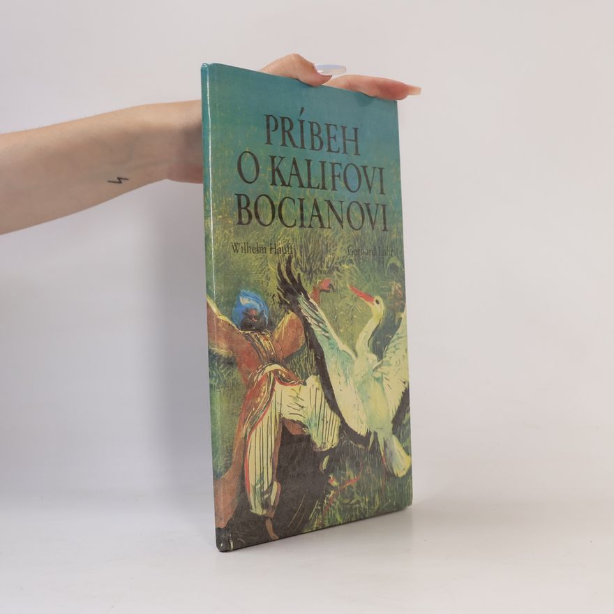 Gerhard Lahr Príbeh o kalifovi Bocianovi