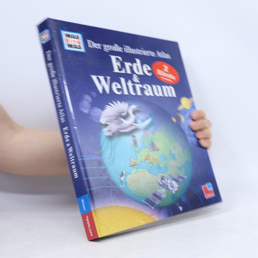 Birgit Reß Bohusch Der große illustrierte Atlas Erde & Weltraum