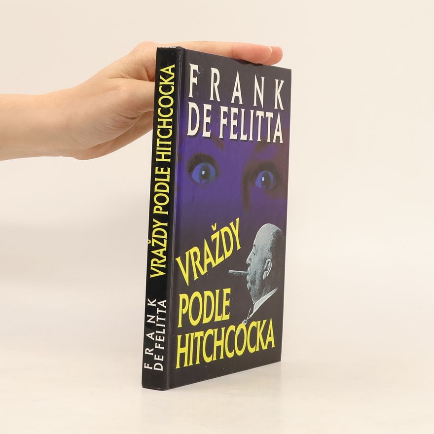 Frank De Felitta Vraždy podle Hitchcocka