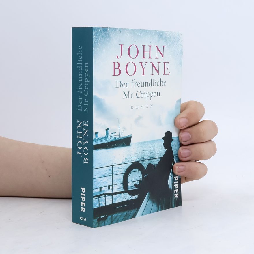 John Boyne Der freundliche Mr Crippen