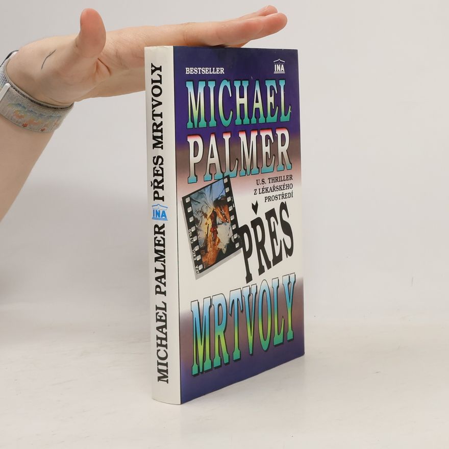Michael Palmer Přes mrtvoly