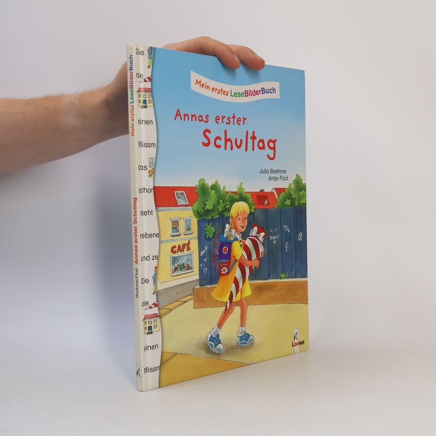 Antje Flad Mein erstes LeseBilderBuch: Annas erster Schultag