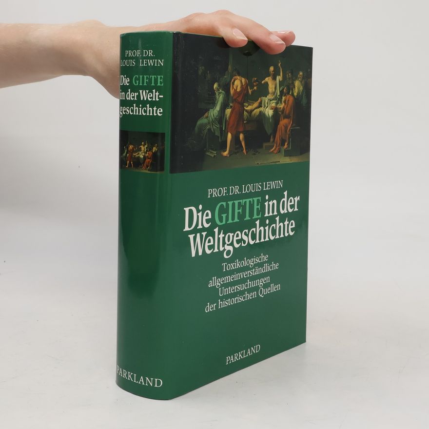 L. Lewin Die Gifte in der Weltgeschichte