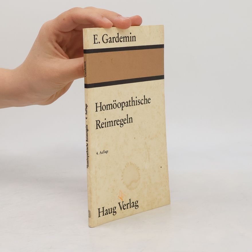 E. Gardemin Homöopathische Reimregeln