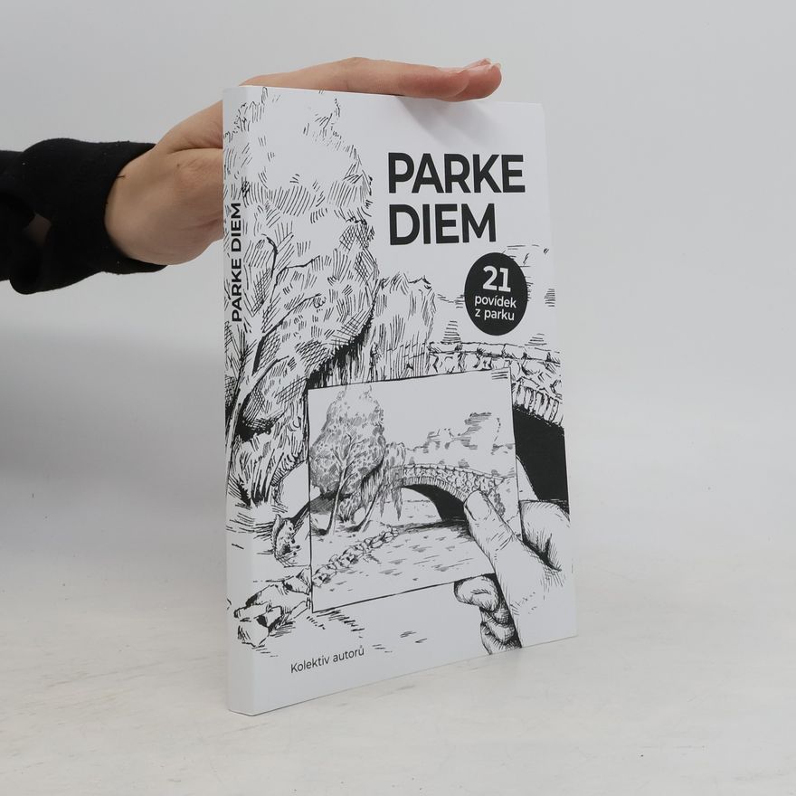 Kolektiv autorů Parke diem