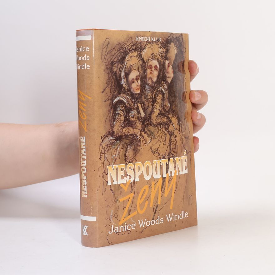 Janice Woods Windle Nespoutané ženy