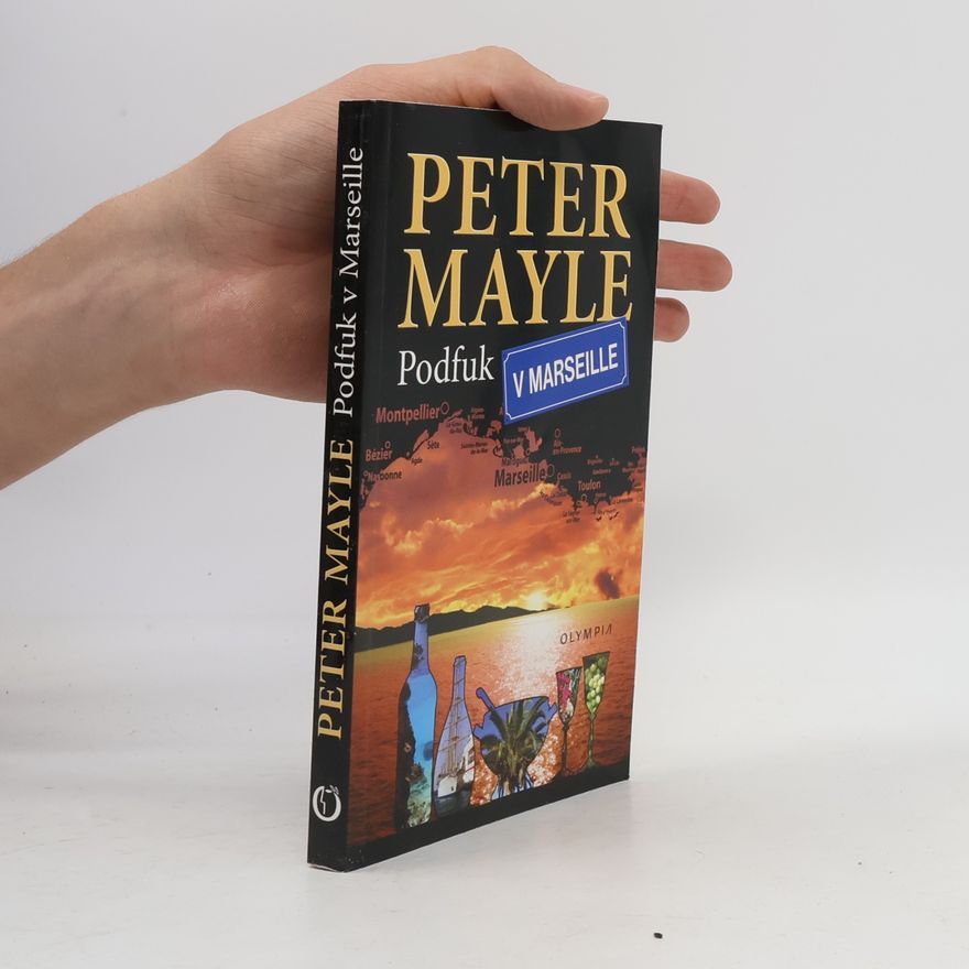 Peter Mayle Podfuk v Marseille