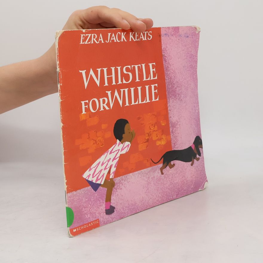 Ezra Jack Keats Whistle for Willie