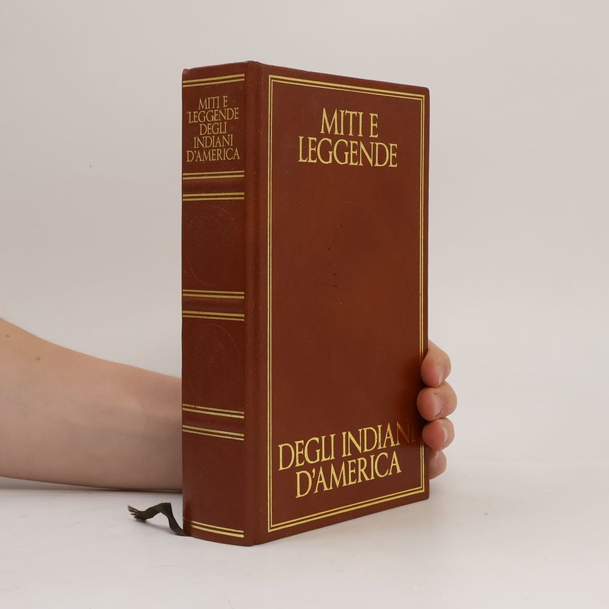 Collectif d'auteurs Miti e Leggende degli indiani d'America
