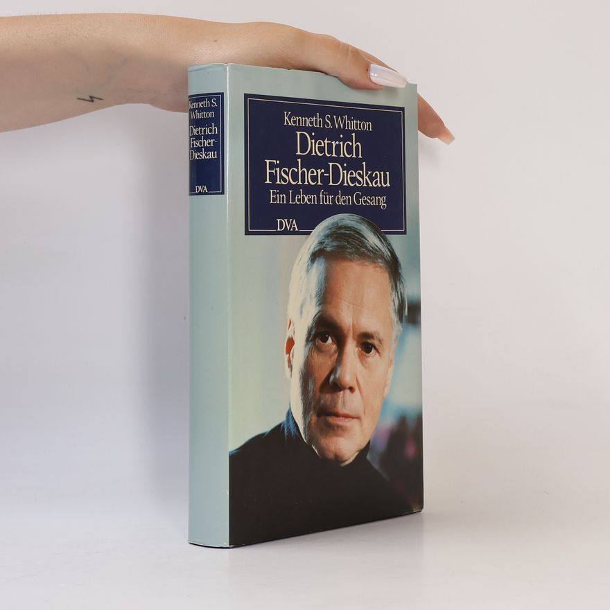 Kenneth S. Whitton Dietrich Fischer-Dieskau