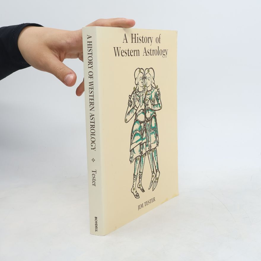 Jim Tester A History of Western Astrology