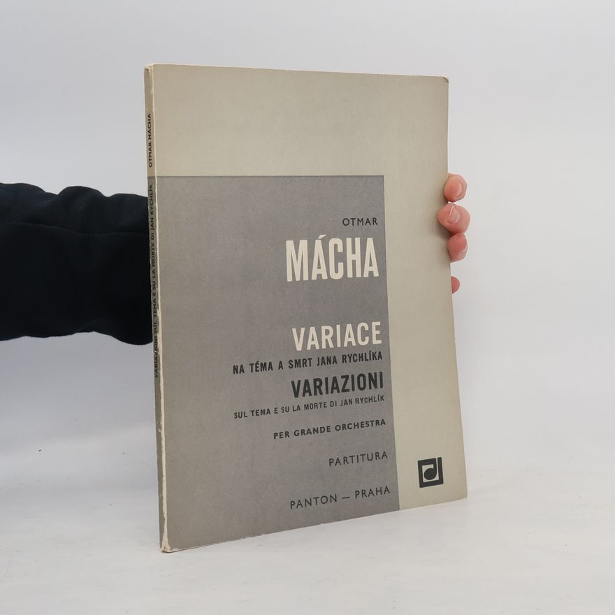 Otmar Mácha Variace na téma smrt Jana Rychlíka. Variazioni sul tema e su la morte di Jan Rychlík