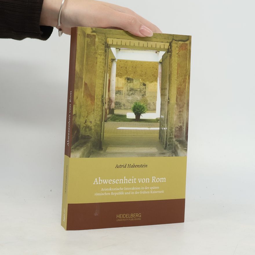 Astrid Habenstein Abwesenheit von Rom