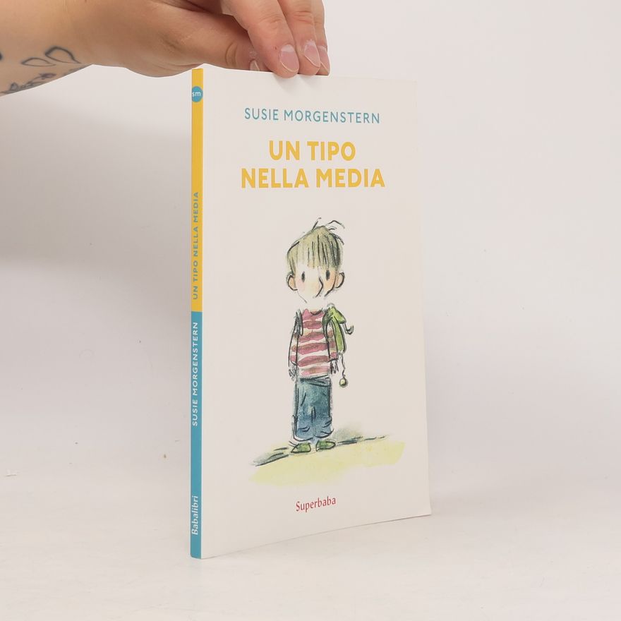 Susie Morgenstern Un tipo nella media