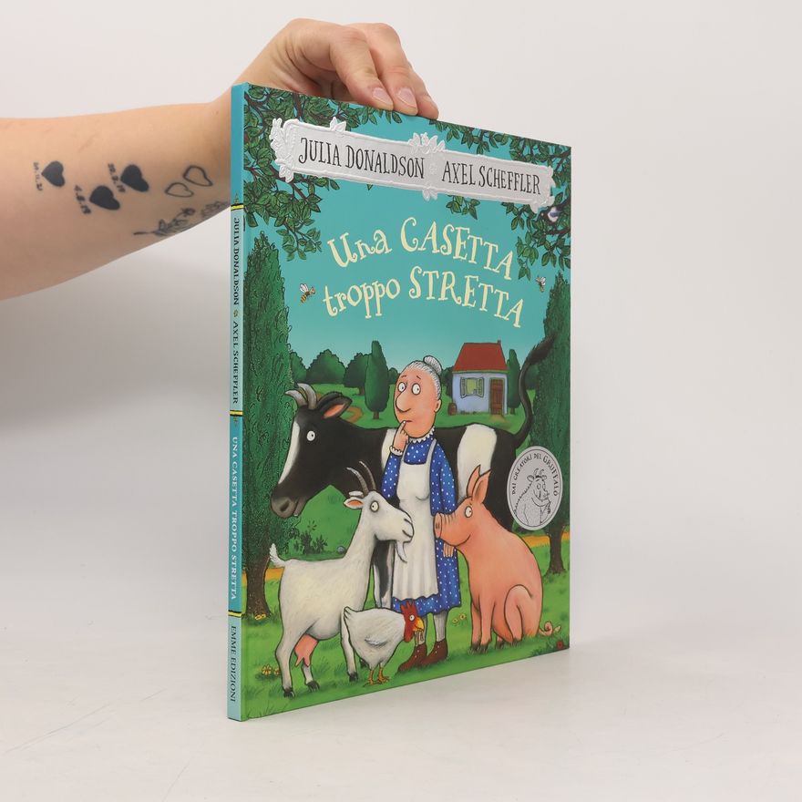 Julia Donaldson Una casetta troppo stretta