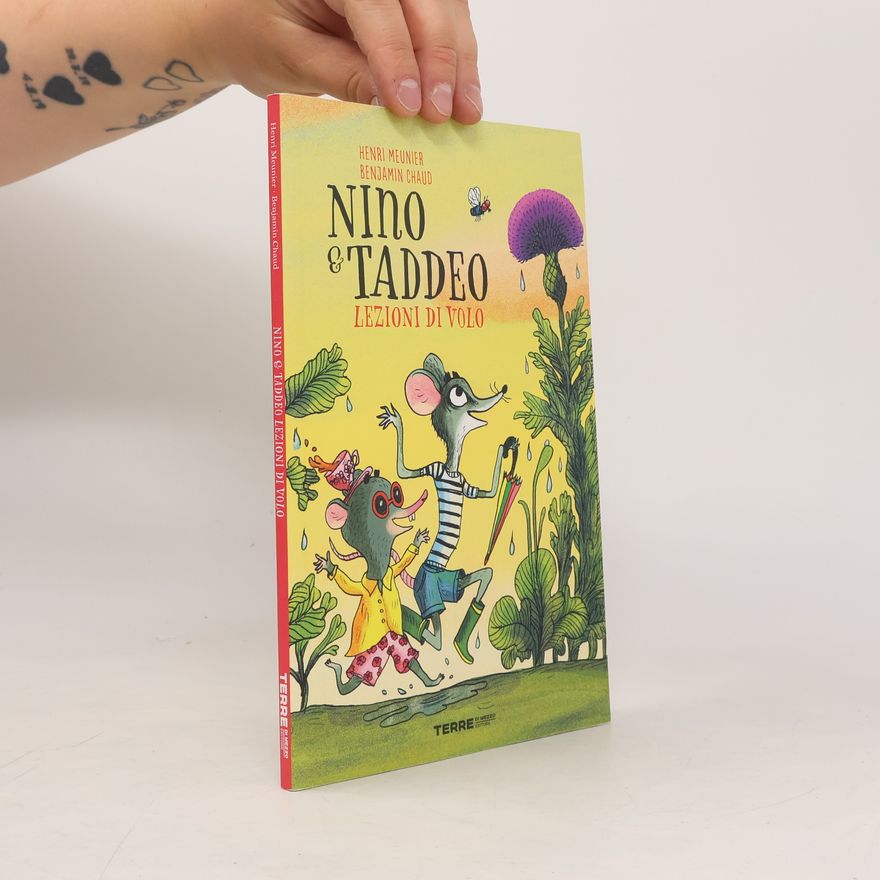 Henri Meunier Nino & Taddeo: Lezioni di volo