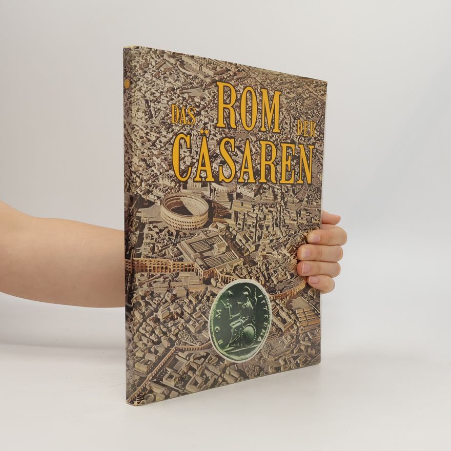Autorenkollektiv Das Rom der Cäsaren