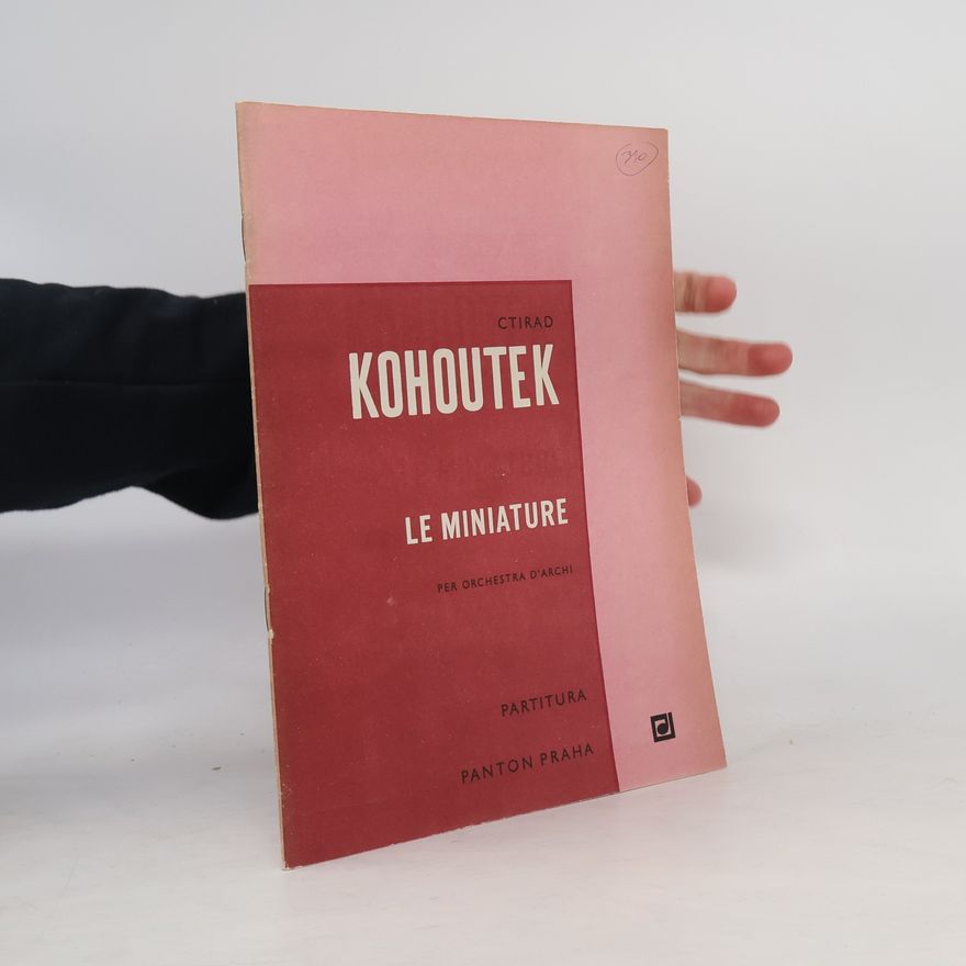 Ctirad Kohoutek Miniatury pro smyčcový orchest