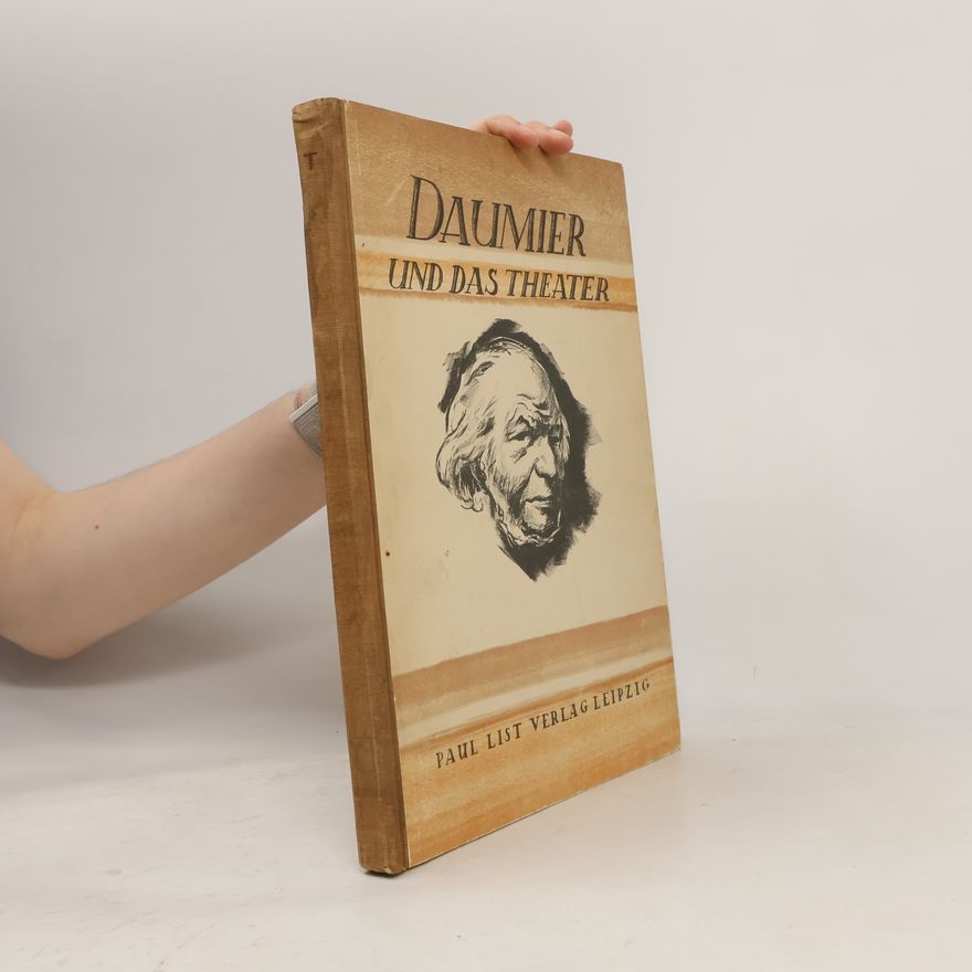 Hans Rothe Daumier und das Theater