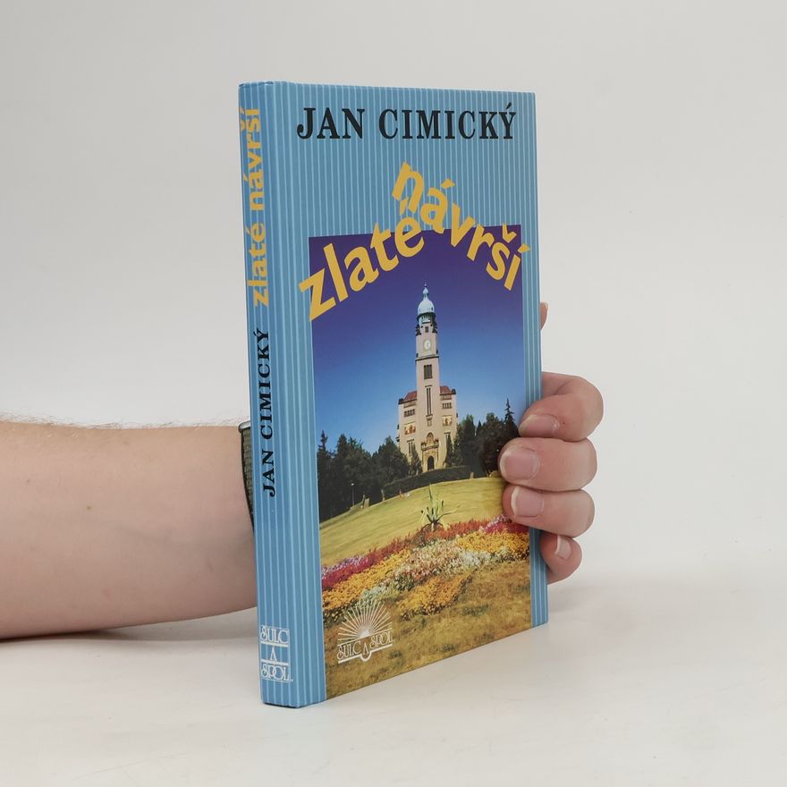 Jan Cimický Zlaté návrší