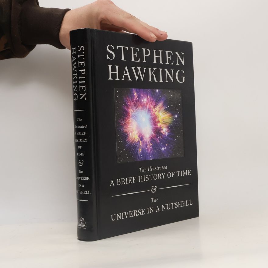 Stephen Hawking A Brief History of Time & the Universe in a Nutshell