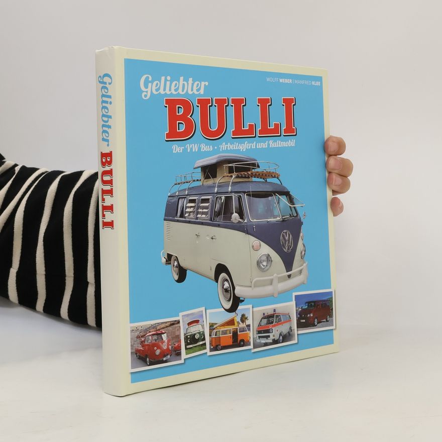 Wolff Weber Geliebter Bulli