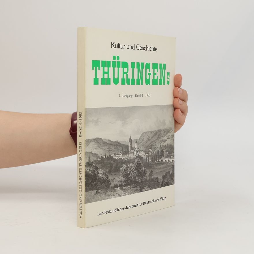 Dietrich Pfaehler Kultur und Geschichte Thüringens