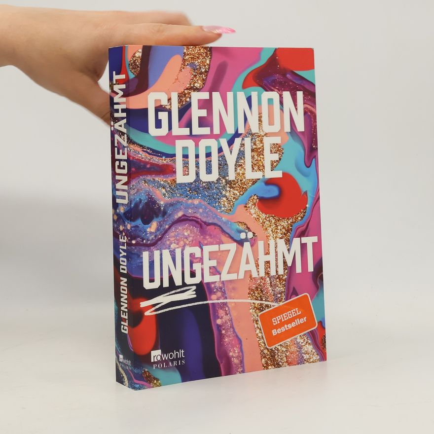 Glennon Doyle Ungezähmt