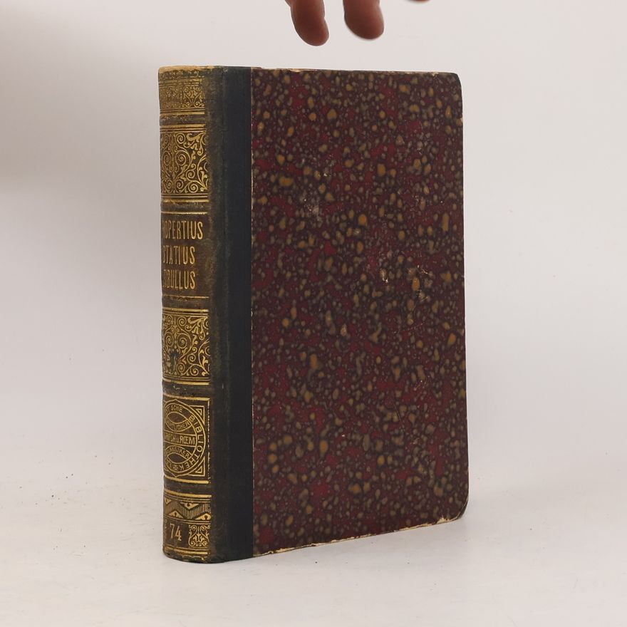 Autorenkollektiv Langenschedtsche Bibliothek 74. Propertius. Statius. Tibullus