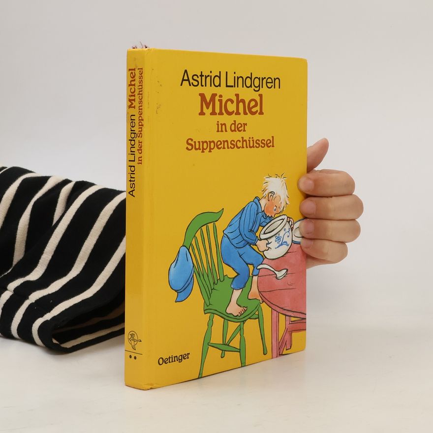 Astrid Lindgren Michel in der Suppenschüssel