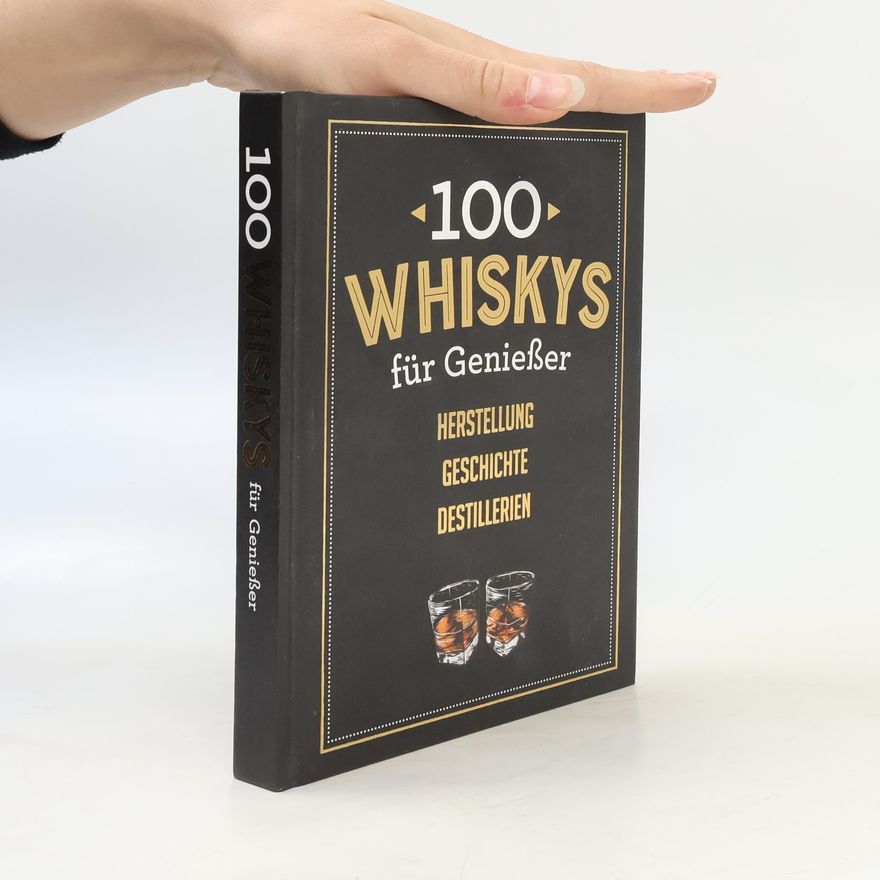 Ulrike Lowis 100 Whiskys für Genießer
