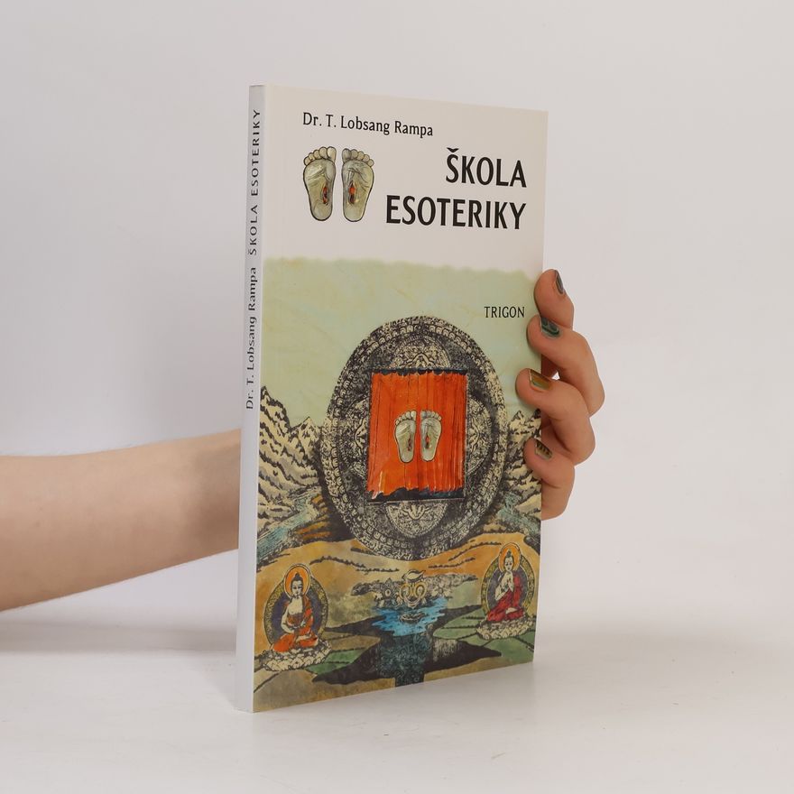 Tuesday Lobsang Rampa Škola esoteriky
