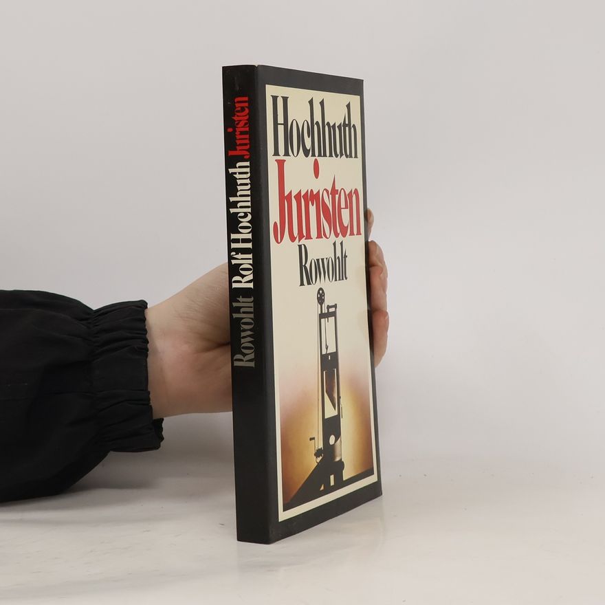 Rolf Hochhuth Juristen