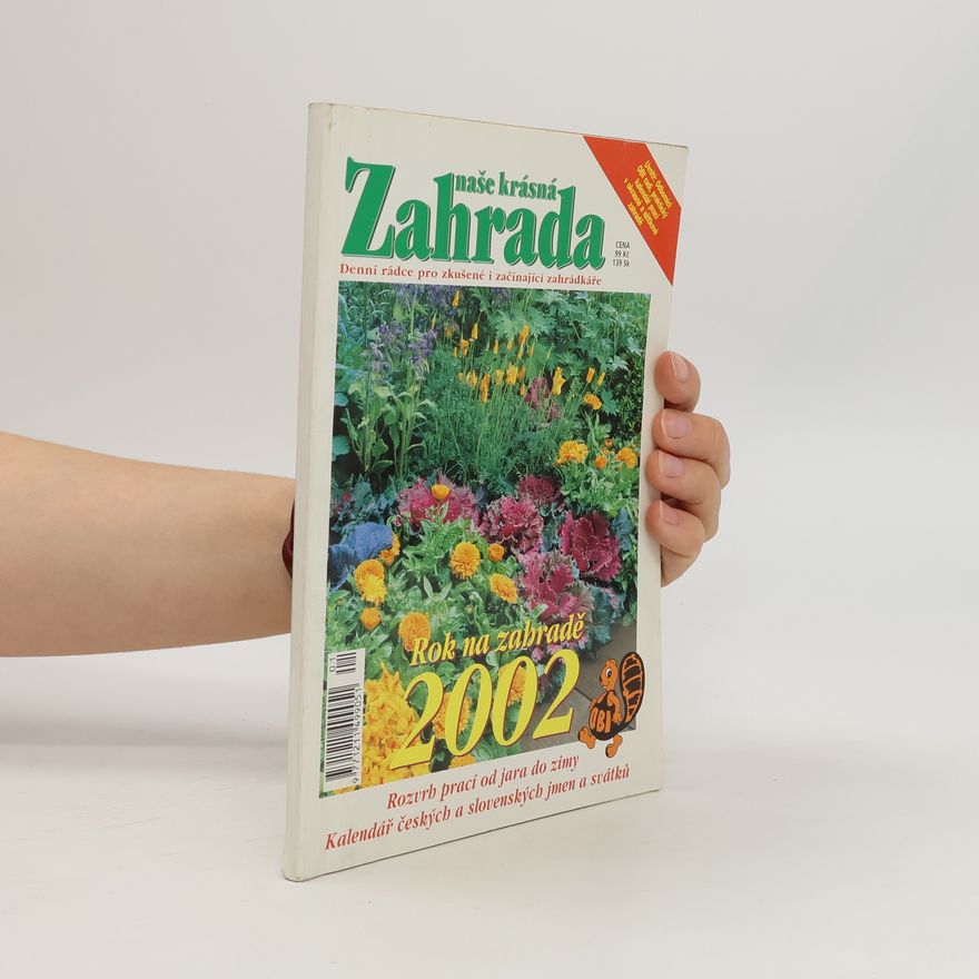 Kolektiv autorů Naše krásná zahrada