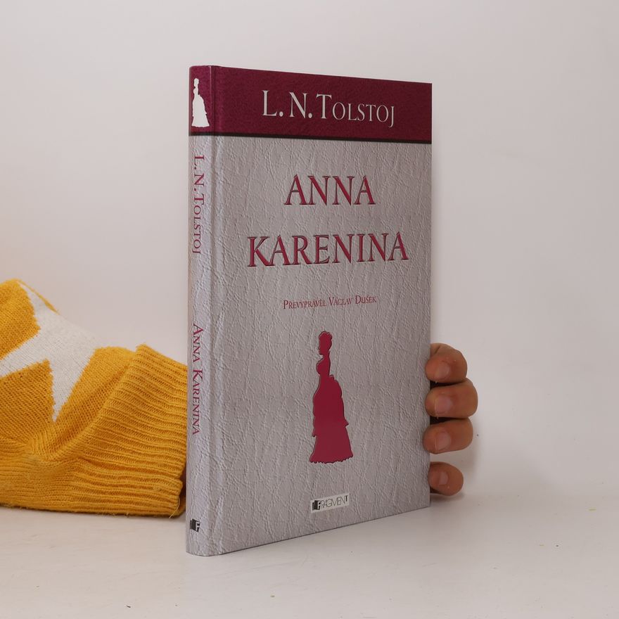 Lev Nikolajevič Tolstoj Anna Karenina
