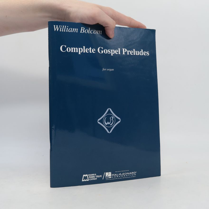 William Bolcom Complete Gospel Preludes