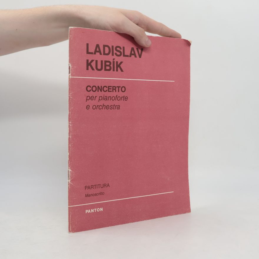 Ladislav Kubík Concerto. Koncert pro klavír a orchestr