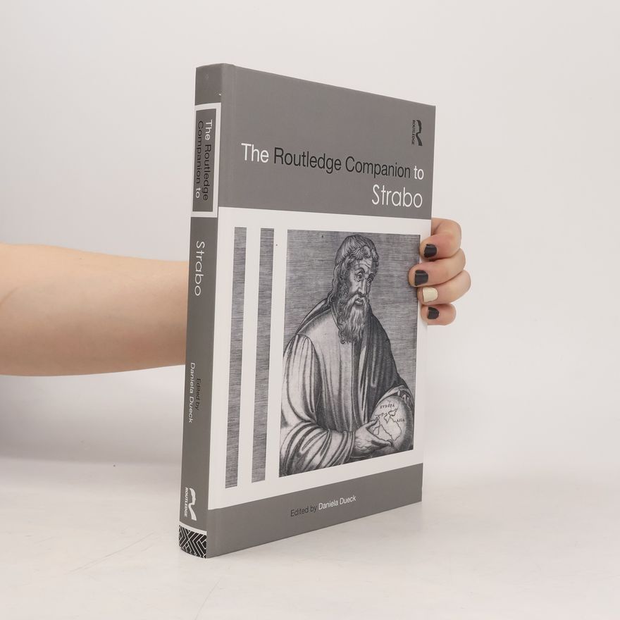 Daniela Dueck The Routledge Companion to Strabo