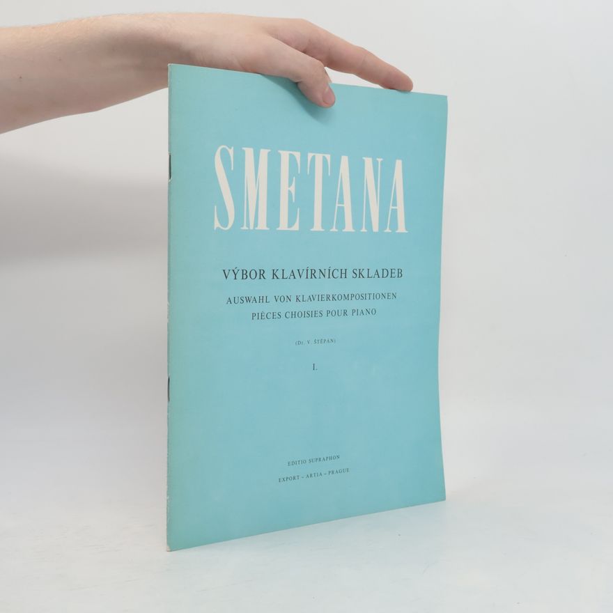 Bedřich Smetana Výbor klavírních skladeb
