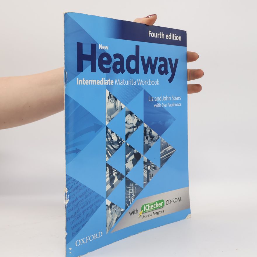 John Soars New Headway. Intermediate maturita workbook