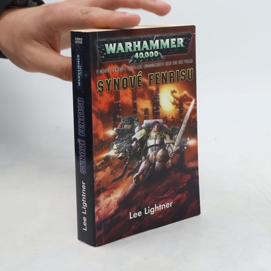 Lee Lightner Warhammer 40,000. Synové Fenrisu