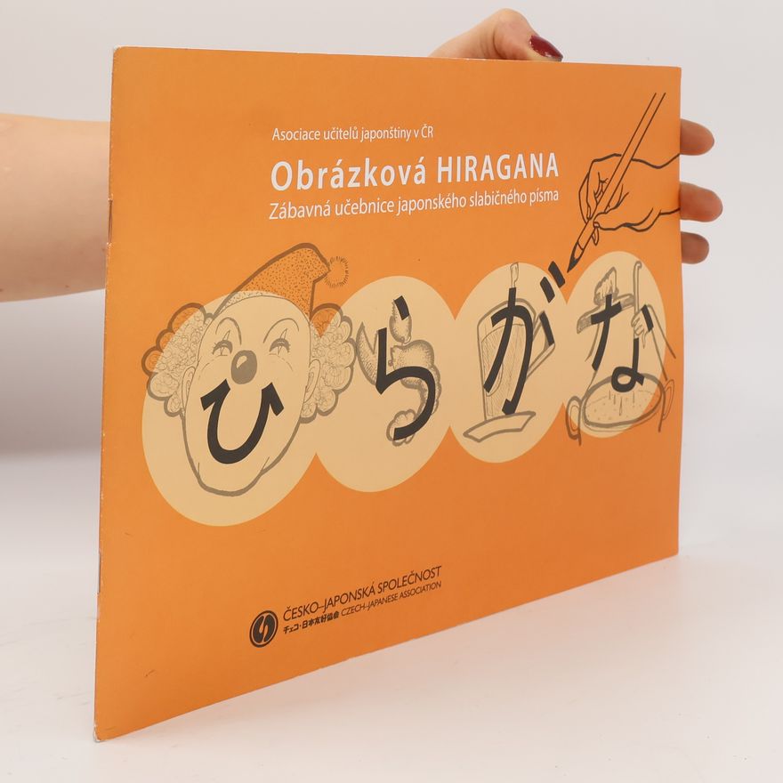 Seina Nakajima Obrázková hiragana. Zábavná učebnice japonského slabičného písma